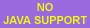 No Java Support